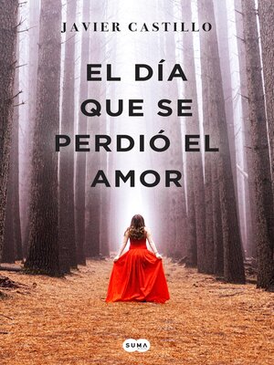 cover image of El día que se perdió el amor